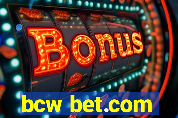 bcw bet.com